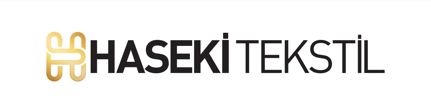 HASEKİ TEKSTİL PAZ. TİC. LTD. ŞTİ.
