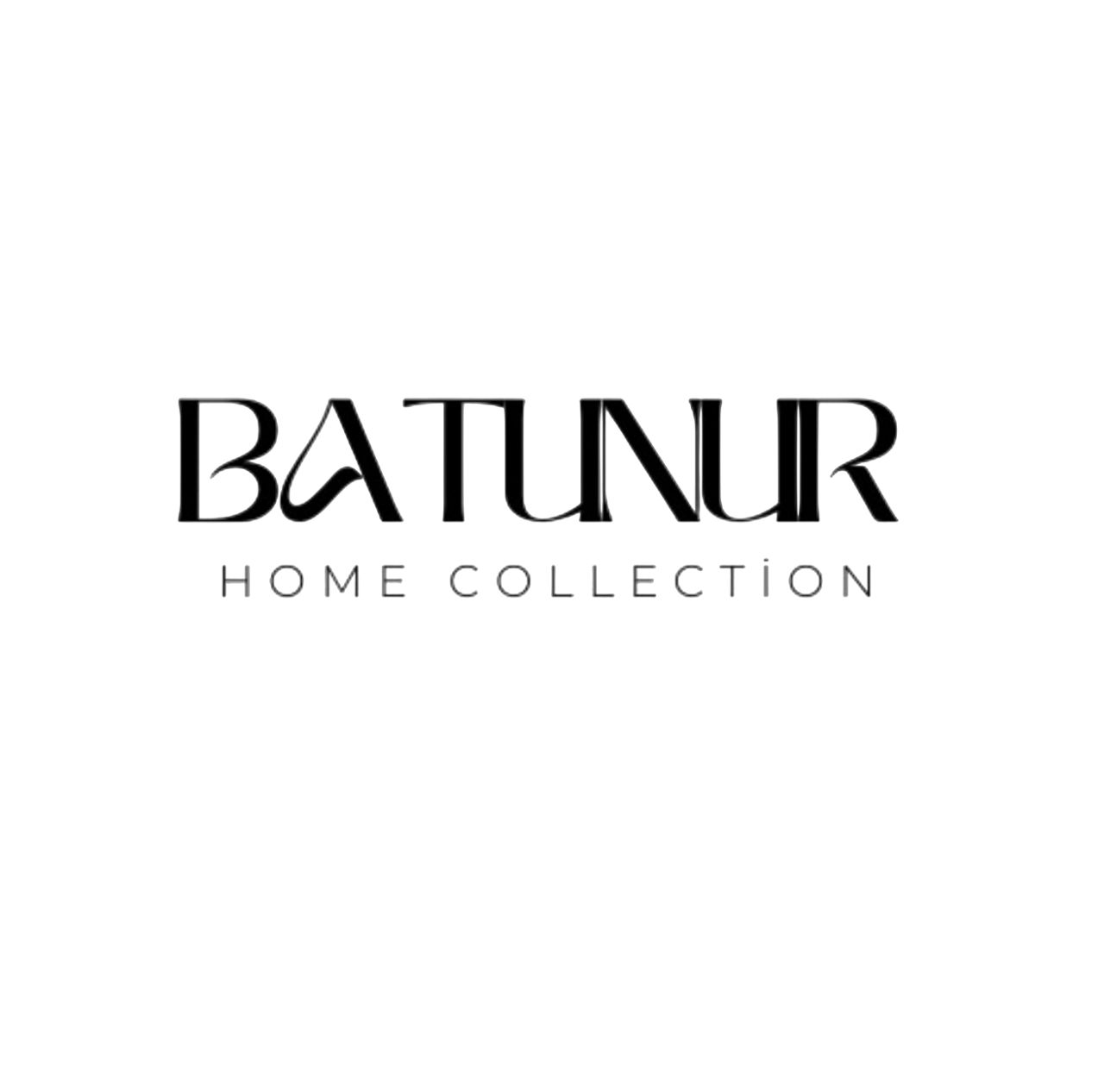 BATUNUR HOME COLLECTİON