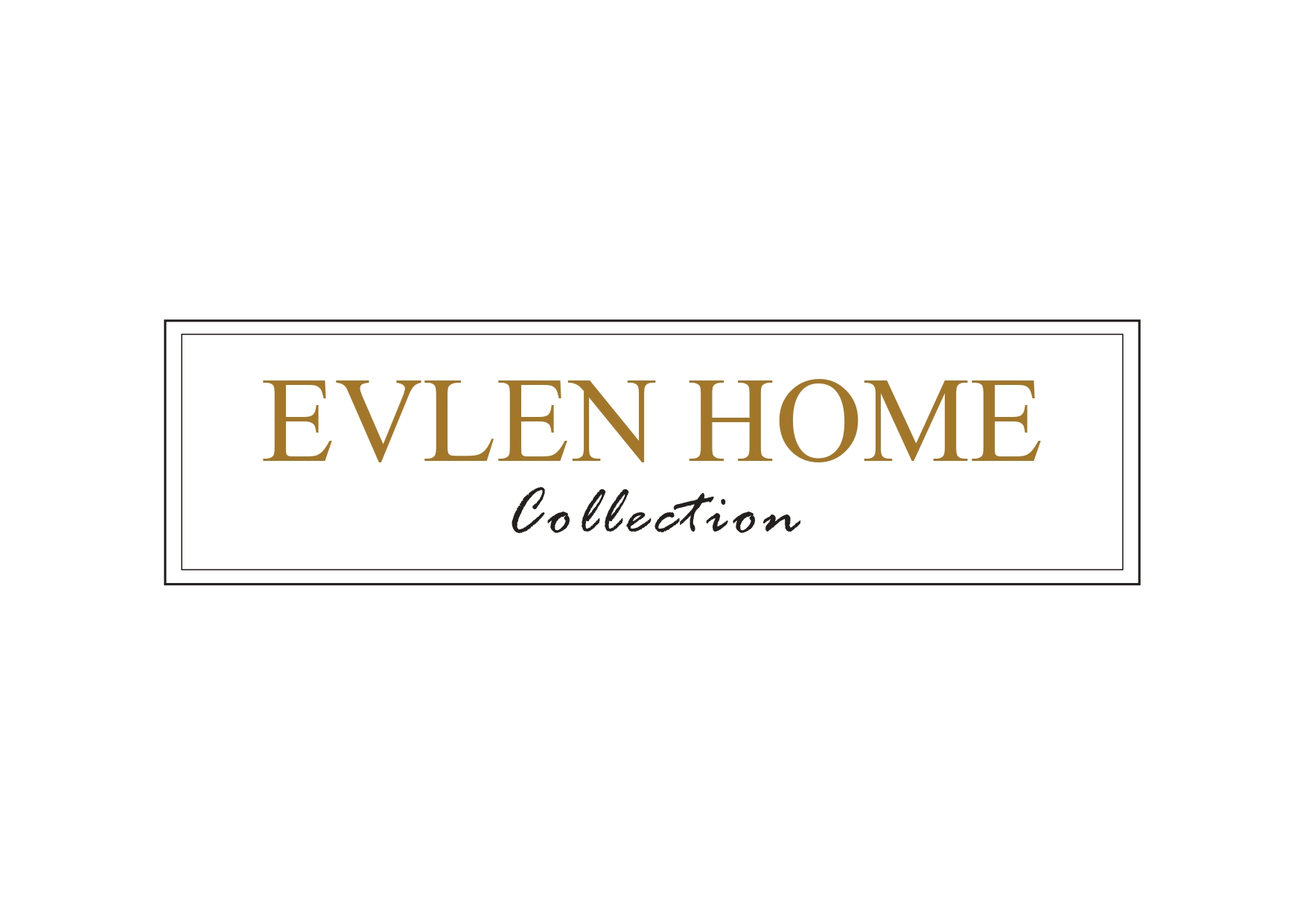 EVLEN HOME COLLECTION