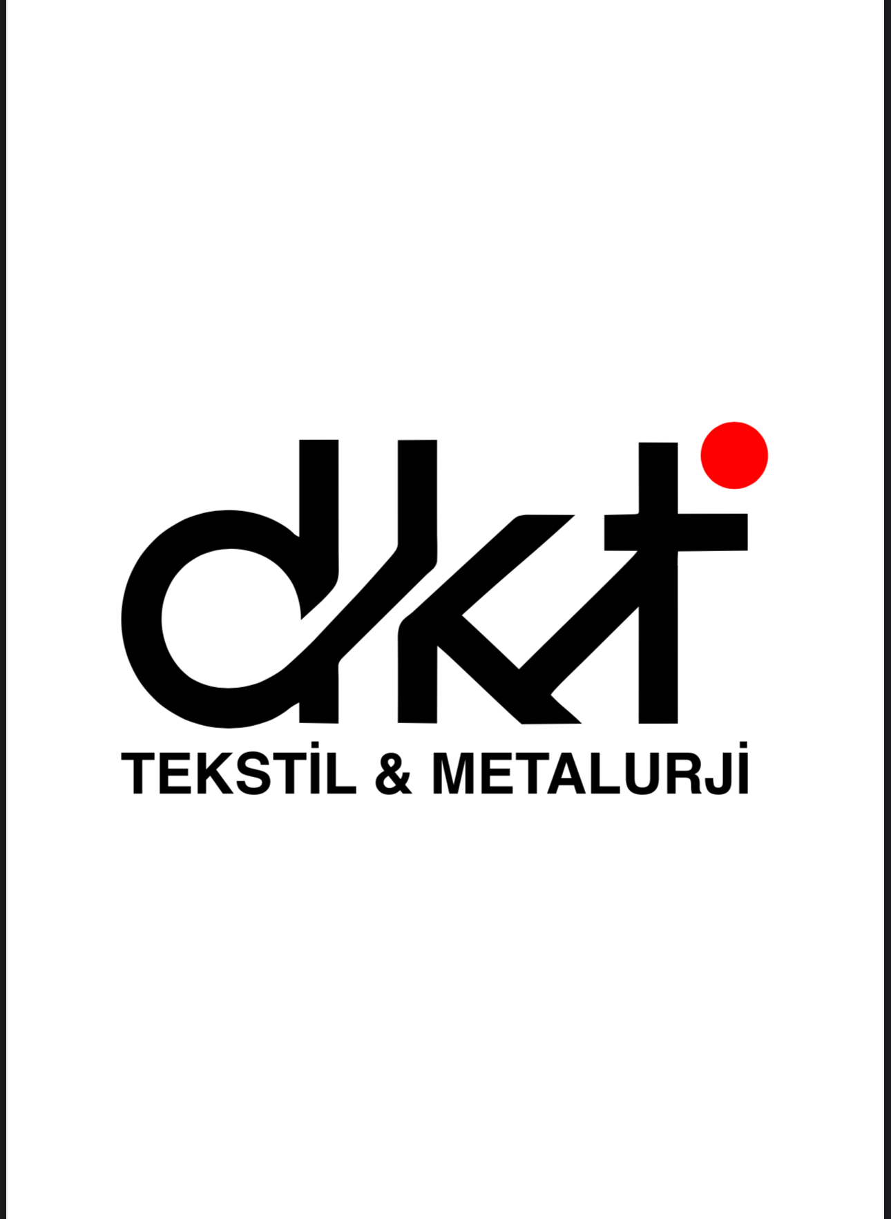 DKT TEKSTİL VE METALURJİ